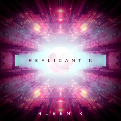 Replicant K | Boomplay Music