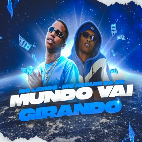 Mundo Vai Girando ft. MC LEMOS | Boomplay Music