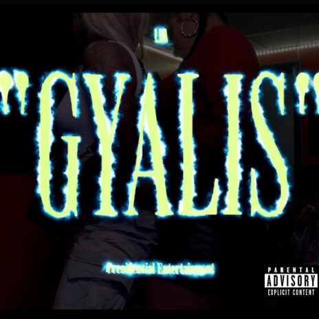 Gyalis | Boomplay Music