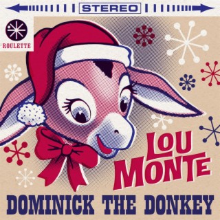 Dominick the Donkey (The Italian Christmas Donkey) 2021 Stereo Mix