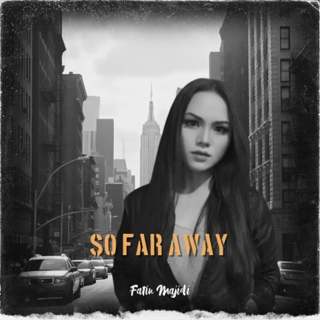 So Far Away | Boomplay Music