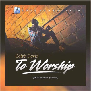 To Worship