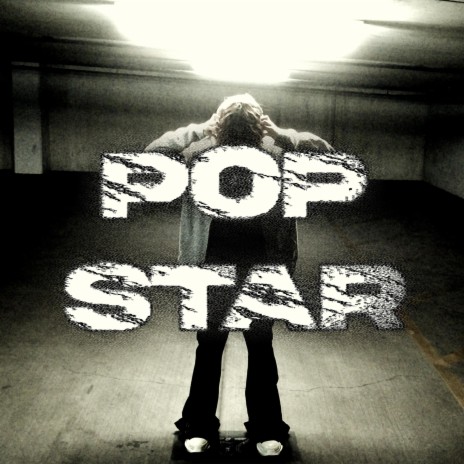 POPSTAR | Boomplay Music