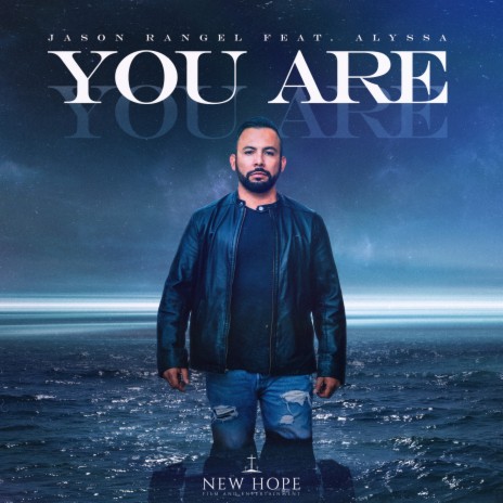 You Are You Are ft. Alyssa