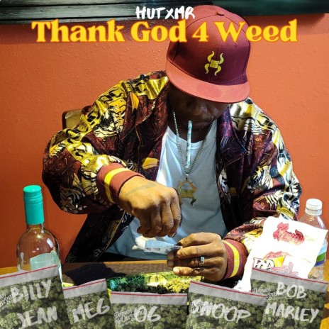 THANK GOD 4 WEED | Boomplay Music