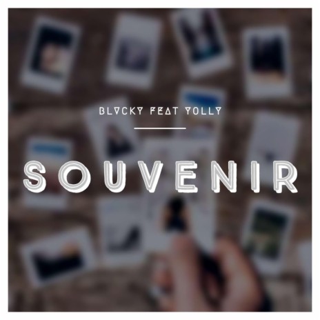 Souvenir ft. Yolly | Boomplay Music