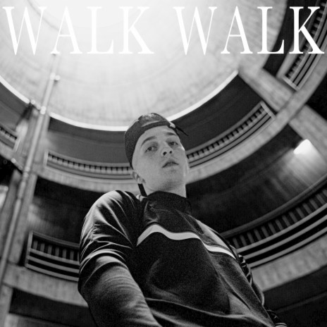 Walk Walk | Boomplay Music