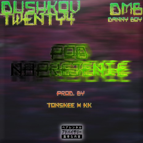 POD NAPREJENIE ft. DushkovTwenty4 | Boomplay Music