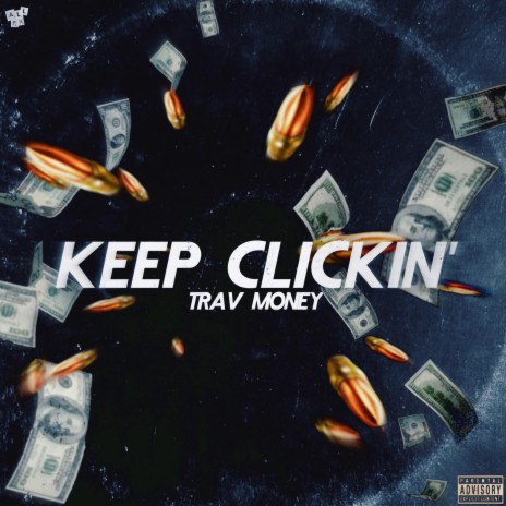 Trav Money Keep Clickin' Lyrics