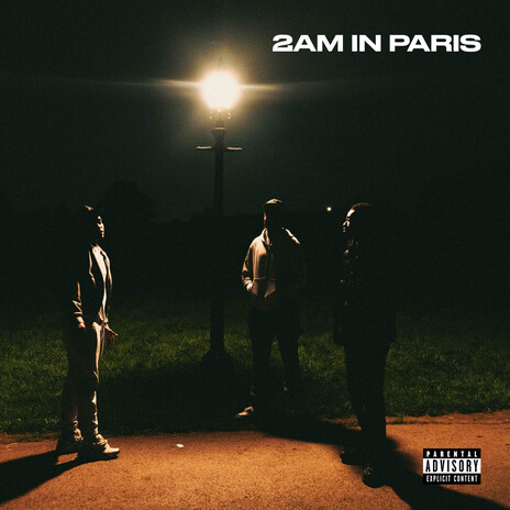 2AM in Paris | Boomplay Music