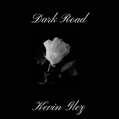 Dark Road | Boomplay Music