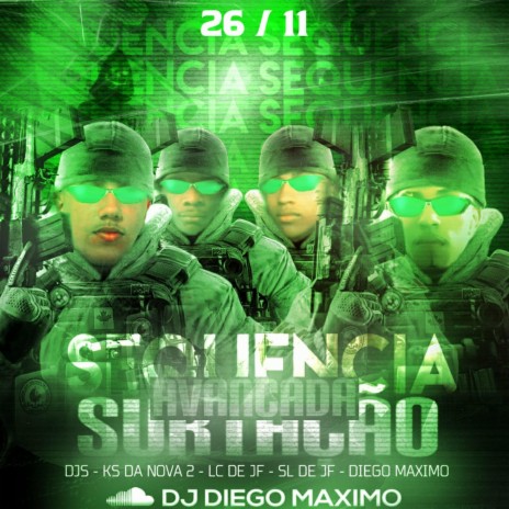 SEQUÊNCIA AVANÇADA SURTAÇÃO ft. DJ SL DE JF, DJ LC DE JF & DJ DIEGO MAXIMO