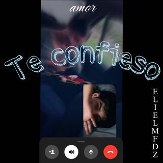 Te confieso