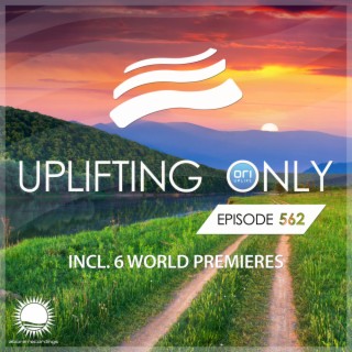 Uplifting Only 562: No-Talking DJ Mix (Nov 2023) [FULL]