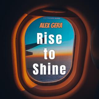 Rise to Shine