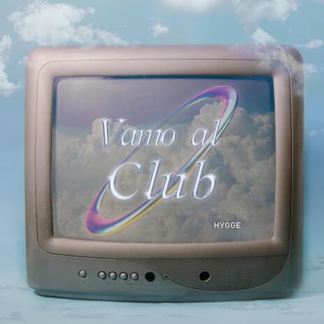 Vamo al Club | Boomplay Music