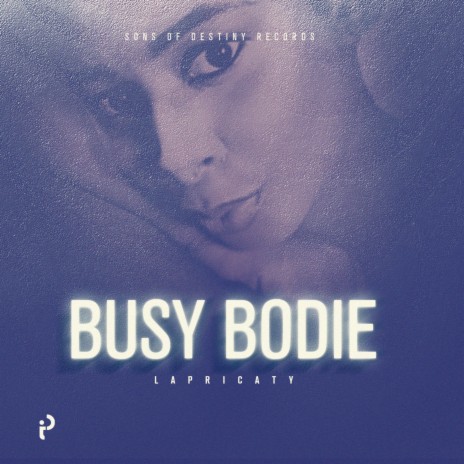 Busy Bodie | Boomplay Music