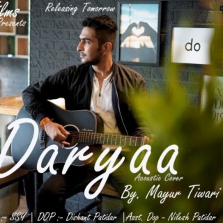 Daryaa (Acoustic Version)