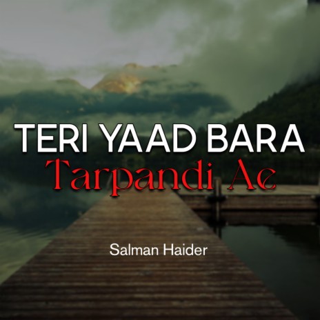 Teri Yaad Bara Tarpandi Ae | Boomplay Music