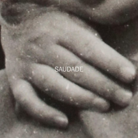 Saudade | Boomplay Music