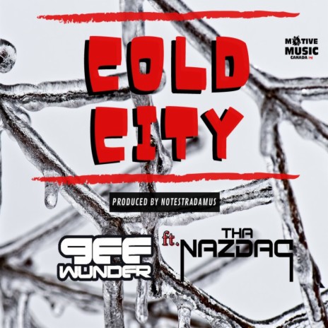 Cold City ft. Tha Nazdaq | Boomplay Music