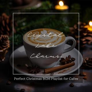 Perfect Christmas Bgm Playlist for Cafes