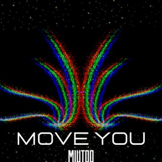 Move You