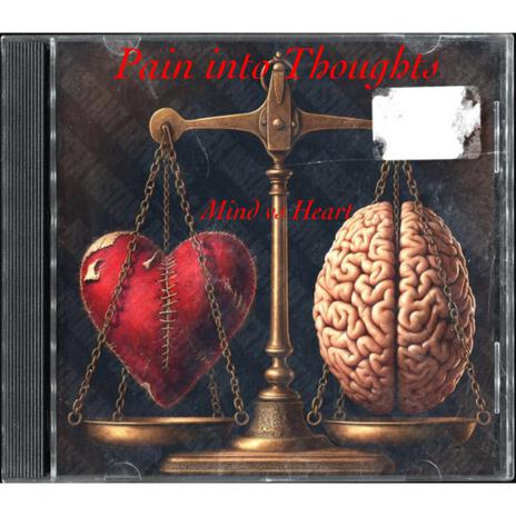 Pain into Thoughts | Boomplay Music