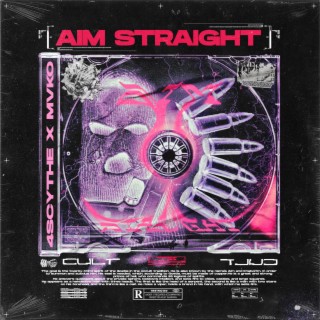 Aim Straight ft. Mvko lyrics | Boomplay Music