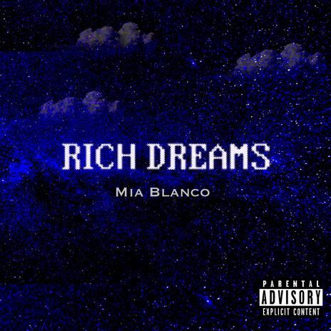 Rich Dreams | Boomplay Music