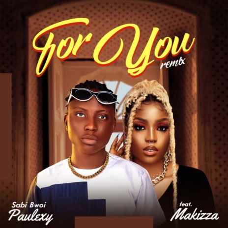 For You (Remix) ft. Makizza | Boomplay Music