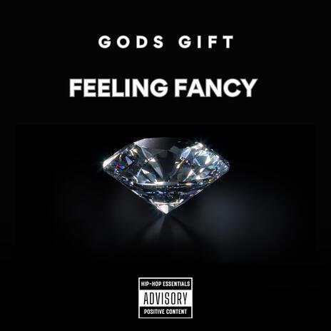 Feeling Fancy | Boomplay Music