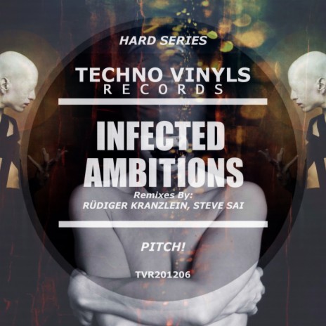 Infected Ambitions (Steve Sai Remix)
