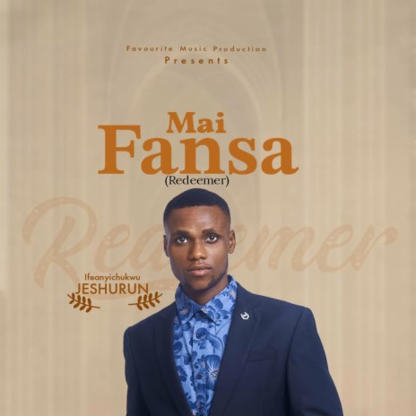 Mai Fansa (Redeemer) | Boomplay Music