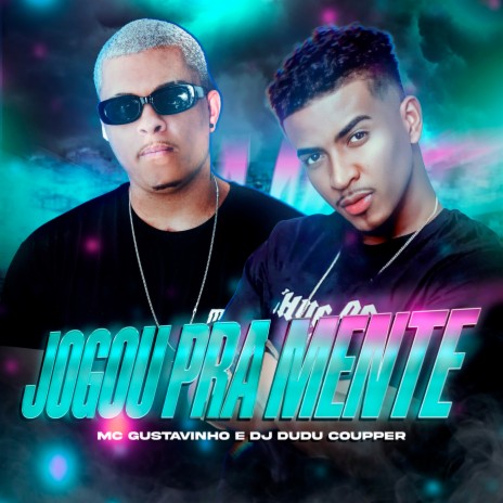 Jogou Pra Mente ft. Dj Dudu Coupper