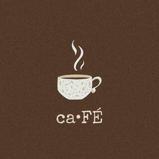 caFÉ