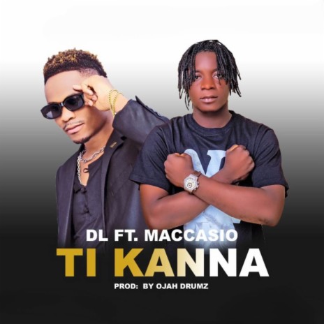 Ti Kanna ft. Maccasio | Boomplay Music
