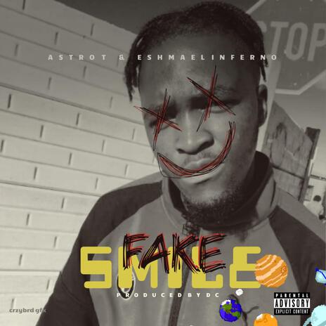 Fake Smile 2 ft. Eshmeal Inferno | Boomplay Music