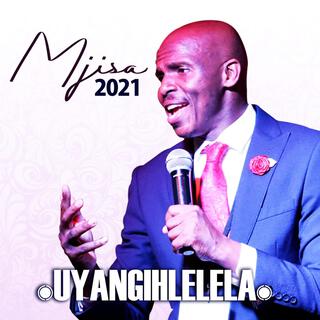 UYANGIHLELELA