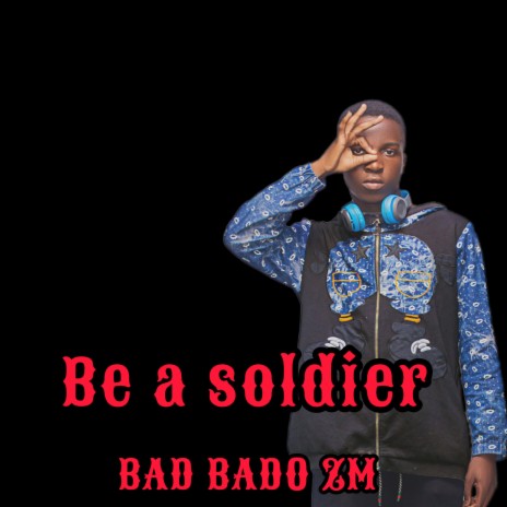 Be a Soldier | Boomplay Music