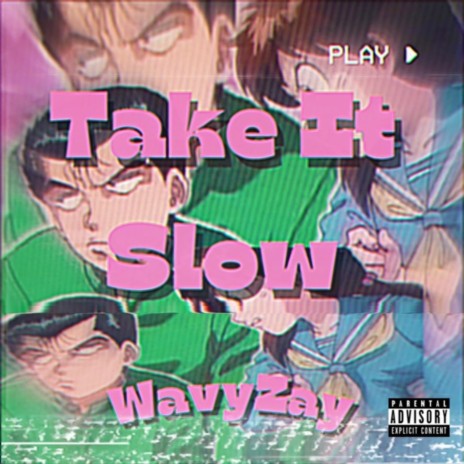 Take It Slow | Boomplay Music