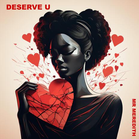 Deserve U