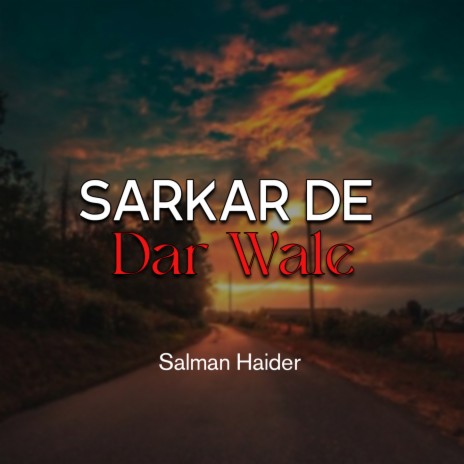 Sarkar De Dar Wale | Boomplay Music