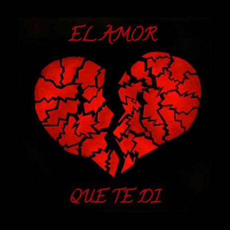 El Amor Que Te Di | Boomplay Music