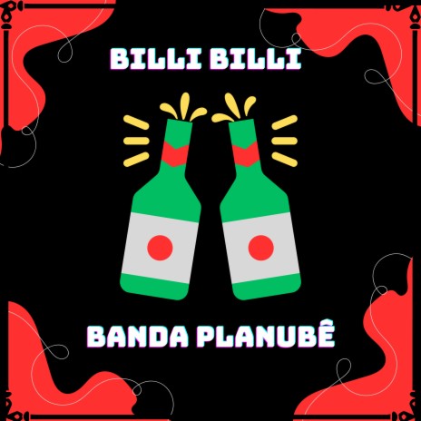 Billi Billi ft. Mano BeiLLi, Marcelo Caverna, Marcio Killaman, Ricardo Bagão & Guilherme Scabin | Boomplay Music