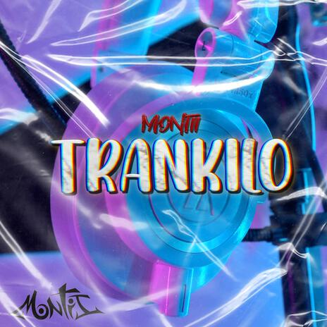 TRANKILO | Boomplay Music