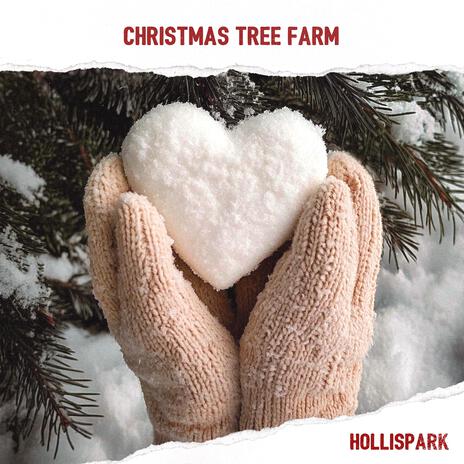 Christmas Tree Farm | Boomplay Music