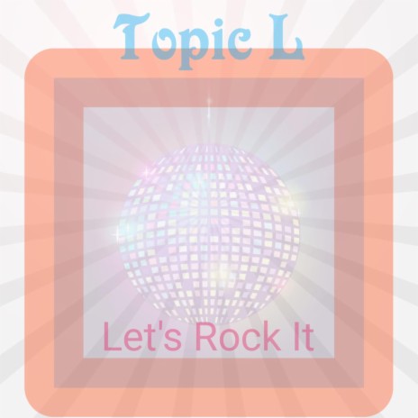 Let's Rock It | Boomplay Music