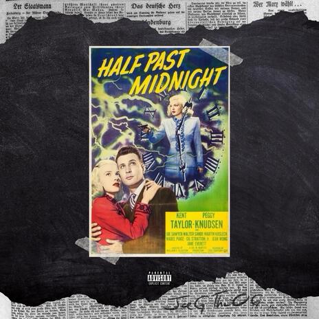 Half Past Midnight | Boomplay Music