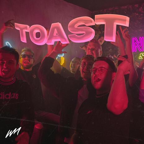 Toast ft. Radny WM | Boomplay Music